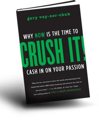 Crush It! by Gary Vaynerchuk