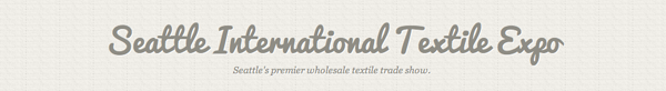 Seattle International Textile Expo